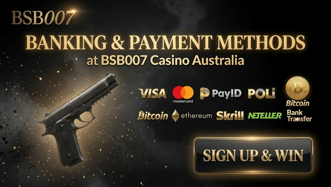 Payment Methods at BSB007 Casino Australia